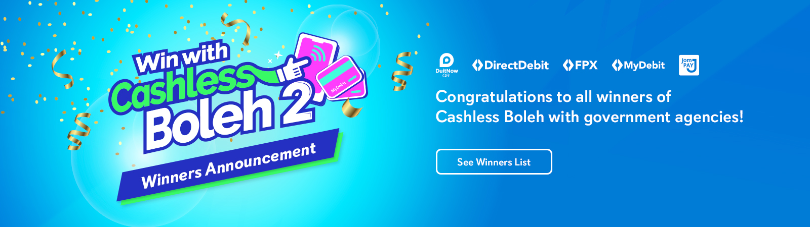 Congratulations to all winners of Cashless Boleh with government agencies